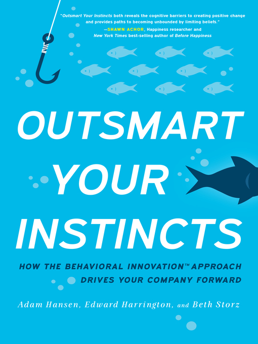Title details for Outsmart Your Instincts by Adam Hansen - Available